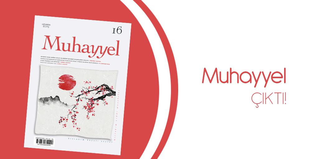 Muhayyel Dergi Çıktı!