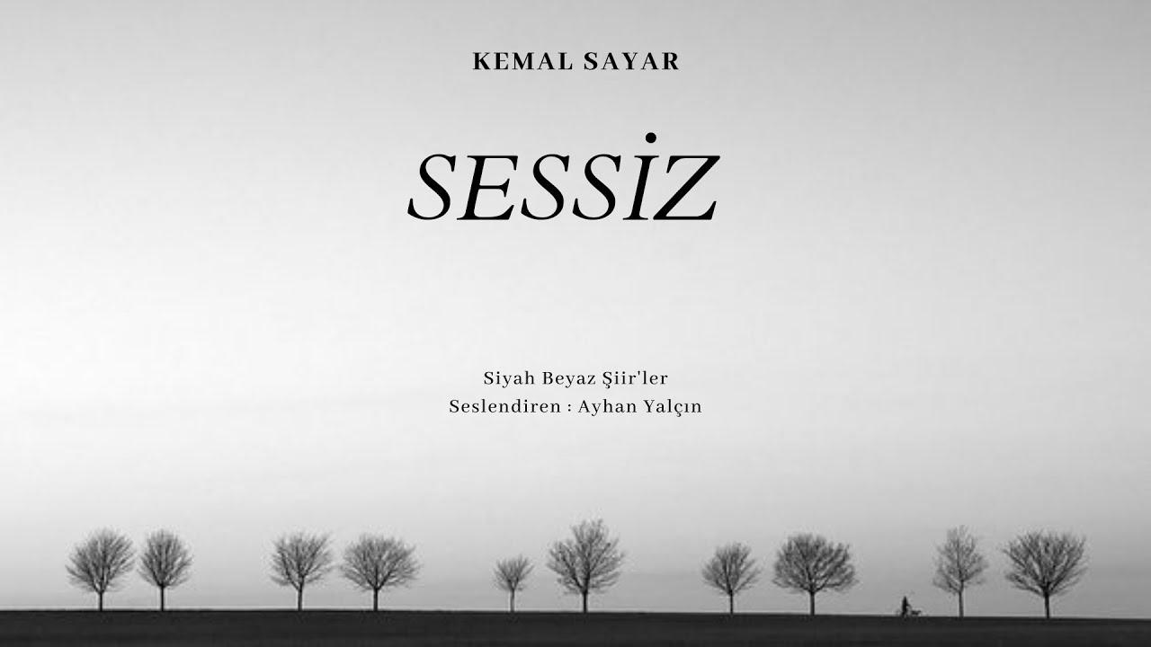 Kemal Sayar – Sessiz